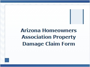 Arizona Hoa Property Damage Claim Form